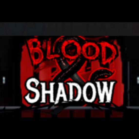 Blood & Shadow