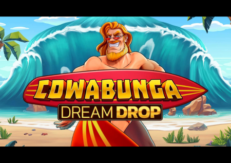 Cowabunga Dream Drop