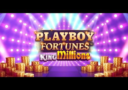 Playboy Fortunes King Millions