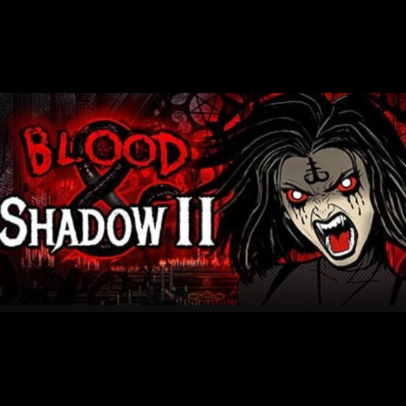 Blood & Shadow 2